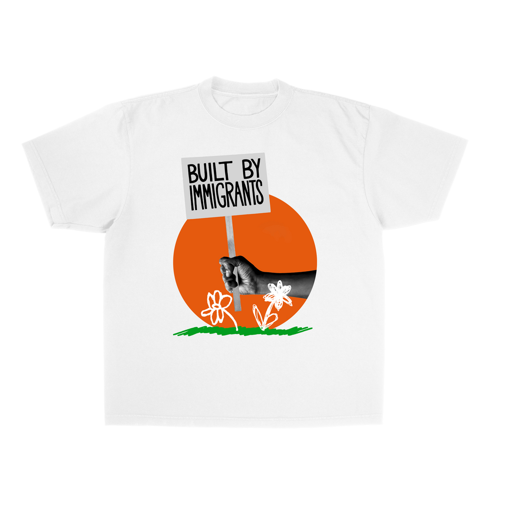 Built by Immigrants Shirt